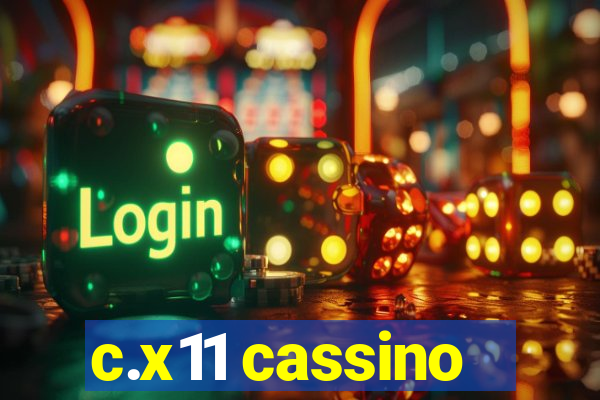 c.x11 cassino